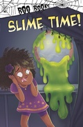 Cover: Slime Time! - Raintree Publishers
