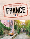 Cover: Your Passport to France - Raintree Publishers