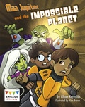 Cover: Max Jupiter and the Impossible Planet - Raintree Publishers