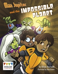 Enlarge image Cover: Max Jupiter and the Impossible Planet - Raintree Publishers