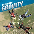 Cover: Discover Gravity - Raintree Publishers