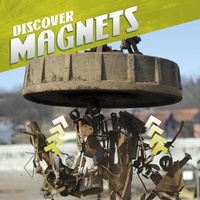 Enlarge image Cover: Discover Magnets - Raintree Publishers