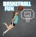 Cover: Basketball Fun - Raintree Publishers