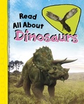 Cover: Read All About Dinosaurs - Raintree Publishers