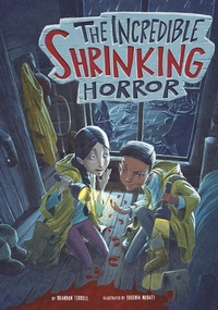 Enlarge image Cover: Incredible Shrinking Horror - Raintree Publishers