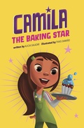 Cover: Camila the Baking Star - Raintree Publishers