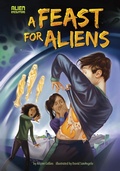 Cover: Feast for Aliens - Raintree Publishers