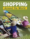 Cover: Shopping Around the World - Raintree Publishers