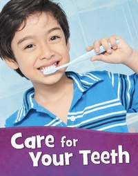 Enlarge image Cover: Care for Your Teeth - Raintree Publishers
