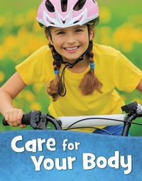 Enlarge image Cover: Care for Your Body - Raintree Publishers