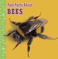 Cover: Fast Facts About Bees - Raintree Publishers