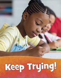 Enlarge image Cover: Keep Trying! - Raintree Publishers