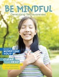 Cover: Be Mindful - Raintree Publishers