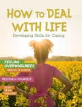 Cover: How to Deal with Life - Raintree Publishers