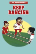 Cover: Keep Dancing - Raintree Publishers