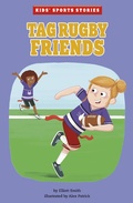 Cover: Tag Rugby Friends - Raintree Publishers