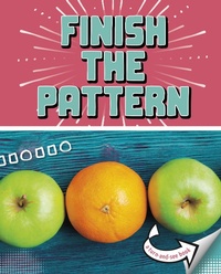 Enlarge image Cover: Finish the Pattern - Raintree Publishers