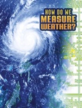 Cover: How Do We Measure Weather? - Raintree Publishers