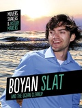 Cover: Boyan Slat and The Ocean Cleanup - Raintree Publishers