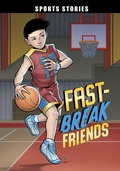 Cover: Fast-Break Friends - Raintree Publishers