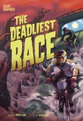 Cover: Deadliest Race - Raintree Publishers