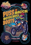 Cover: Puss in Magical Motocross Boots - Raintree Publishers