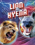 Cover: Lion vs Hyena - Raintree Publishers