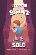 Cover: Shaw's Solo - Raintree Publishers