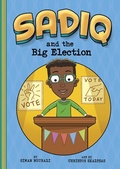 Cover: Sadiq and the Big Election - Raintree Publishers