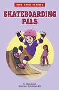Cover: Skateboarding Pals - Raintree Publishers