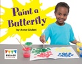 Cover: Paint a Butterfly - Raintree Publishers