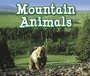 Cover: Mountain Animals - Raintree Publishers