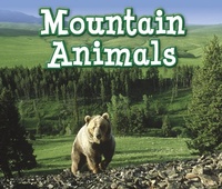 Enlarge image Cover: Mountain Animals - Raintree Publishers