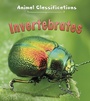 Cover: Invertebrates - Raintree Publishers