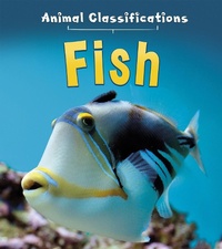 Enlarge image Cover: Fish - Raintree Publishers
