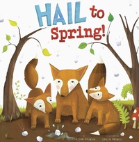 Enlarge image Cover: Hail to Spring! - Raintree Publishers