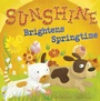 Cover: Sunshine Brightens Springtime - Raintree Publishers