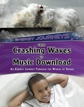 Cover: From Crashing Waves to Music Download - Raintree Publishers