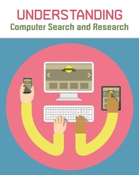 Enlarge image Cover: Understanding Computer Search and Research - Raintree Publishers