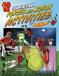 Cover: Super Cool Forces and Motion Activities with Max Axiom - Raintree Publishers