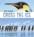 Cover: When Penguins Cross the Ice - Raintree Publishers
