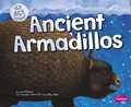 Cover: Ancient Armadillos - Raintree Publishers