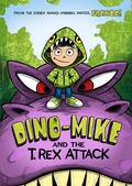 Cover: Dino-Mike and the T. Rex Attack - Raintree Publishers