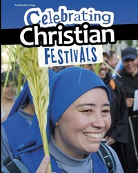Enlarge image Cover: Celebrating Christian Festivals - Raintree Publishers