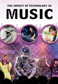 Cover: Impact of Technology in Music - Raintree Publishers