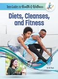 Cover: Diets, Cleanses, and Fitness - Mason Crest Publishers