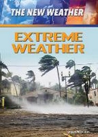 Enlarge image Cover: Extreme Weather - Mason Crest Publishers