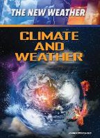 Enlarge image Cover: Climate and Weather - Mason Crest Publishers