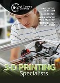 Cover: 3D Printing Specialists - Mason Crest Publishers