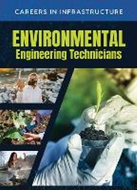 Enlarge image Cover: Environmental Engineering Technicians - Mason Crest Publishers
